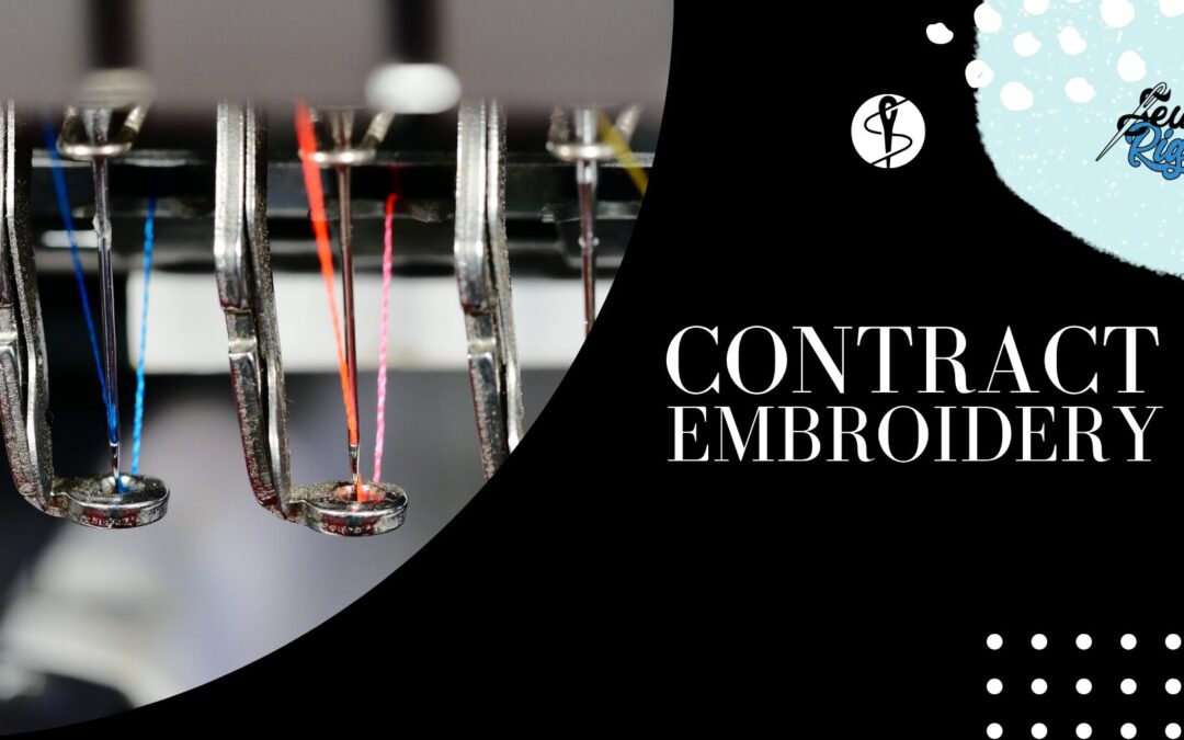 Stitching Success: How Contract Embroidery Enhances Your Brand